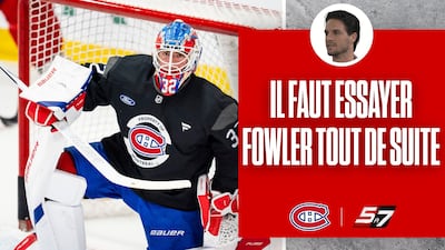Fowler doit être mis à l'épreuve dans la LNH