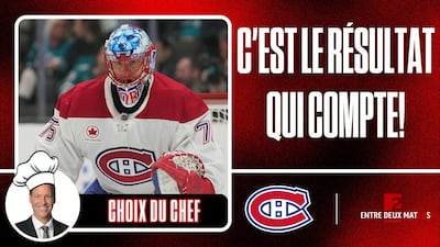 Les Choix du chef : C'est le résultat qui compte!