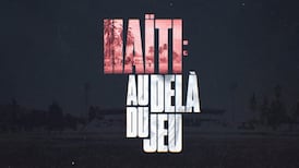 Haïti: au-delà du jeu
