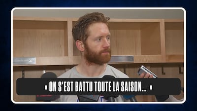 « C'est tough.. on s'est battu toute la saison »